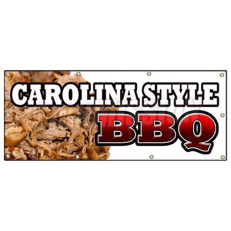 Signmission CAROLINA STYLEBBQ BANNER SIGN beef brisket ribs pork barbque open B-96 Carolina Style BBQ